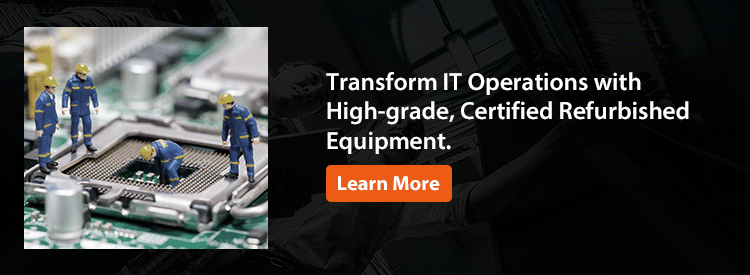 Tranform IT Operations with High-Grade, certified refurbished equipment
