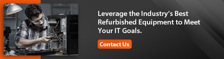 Leverage the industry's best refurbished equipment to meet your IT goals